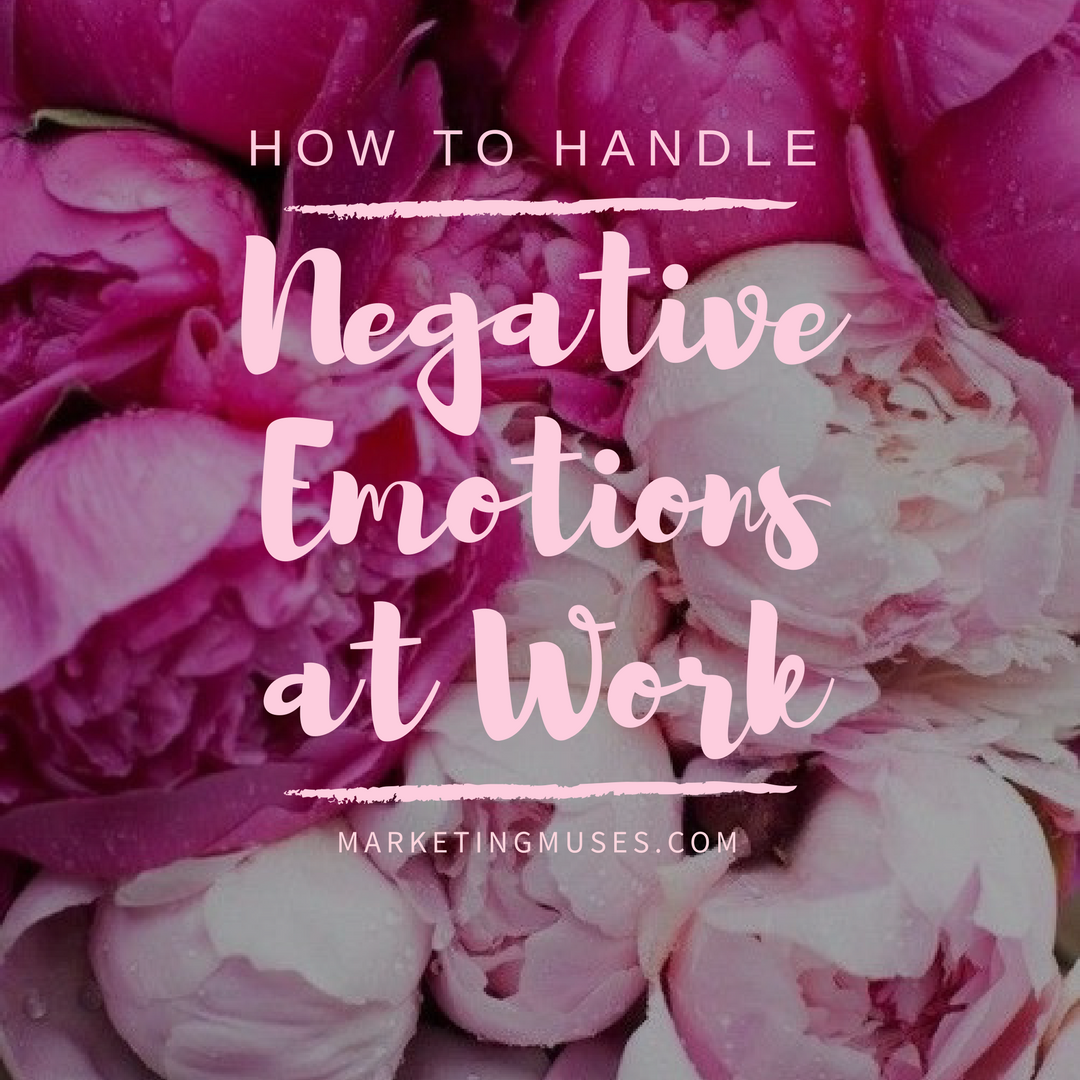 how to handle negative emotions at work