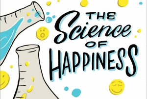 The Science of Happiness