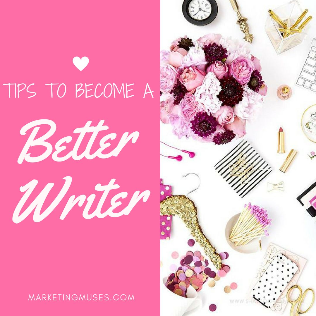 Tips To Become A Better Writer